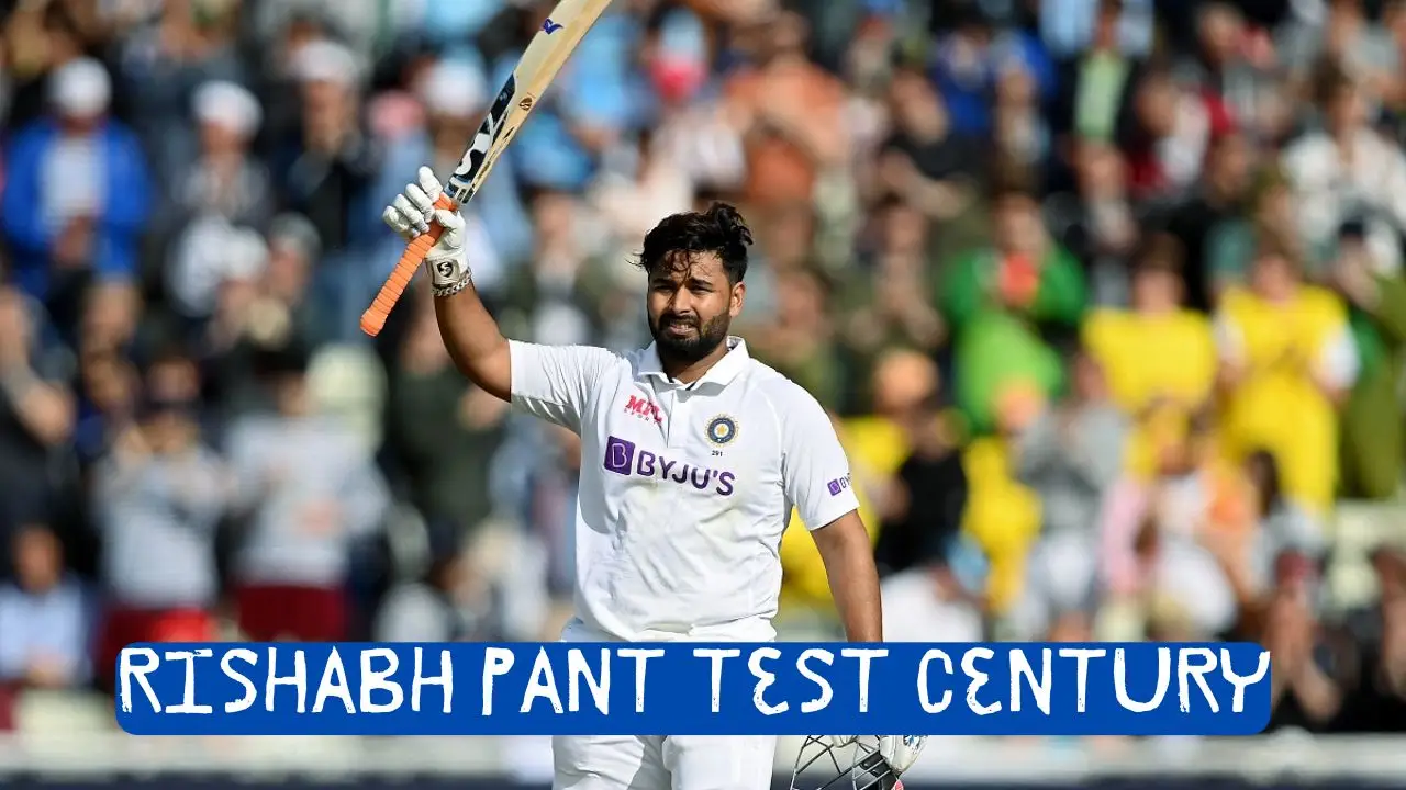 Rishabh Pant Test Century